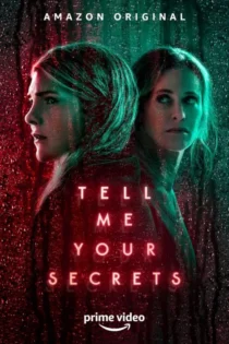 دانلود سریال Tell Me Your Secrets بدون سانسور