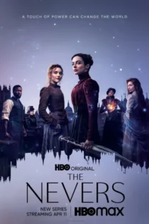 دانلود سریال The Nevers بدون سانسور