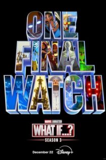 دانلود سریال What If…? بدون سانسور دانلود سریال What If…? بدون سانسور