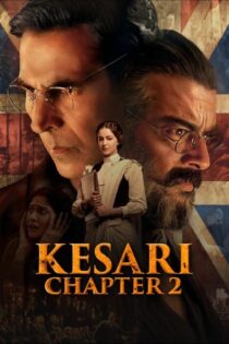 دانلود فیلم Kesari Chapter 2: The Untold Story of Jallianwala Bagh 2025 بدون سانسور