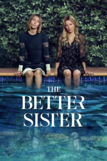 دانلود سریال The Better Sister بدون سانسور
