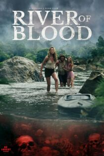 دانلود فیلم River of Blood 2024 بدون سانسور