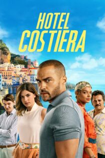 دانلود سریال Hotel Costiera بدون سانسور