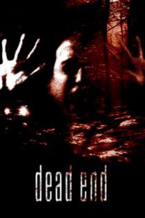 دانلود فیلم Dead End 2003 بدون سانسور با پخش آنلاین
