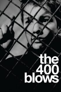دانلود فیلم The 400 Blows 1959 بدون سانسور با پخش آنلاین دانلود فیلم The 400 Blows 1959 بدون سانسور با پخش آنلاین