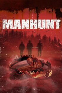 دانلود فیلم Manhunt 2008 بدون سانسور با پخش آنلاین دانلود فیلم Manhunt 2008 بدون سانسور با پخش آنلاین