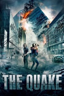 دانلود فیلم The Quake 2018 بدون سانسور با پخش آنلاین دانلود فیلم The Quake 2018 بدون سانسور با پخش آنلاین