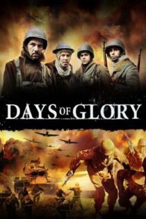 دانلود فیلم Days of Glory 2006 بدون سانسور با پخش آنلاین
