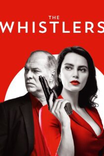 دانلود فیلم The Whistlers 2019 بدون سانسور با پخش آنلاین