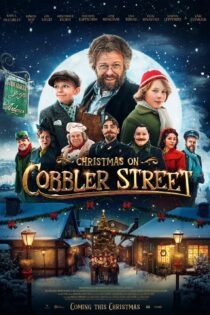دانلود فیلم Christmas on Cobbler Street 2023 بدون سانسور با پخش آنلاین دانلود فیلم Christmas on Cobbler Street 2023 بدون سانسور با پخش آنلاین