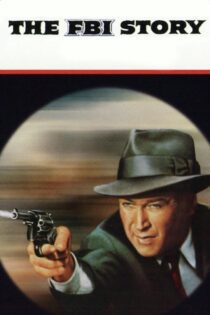دانلود فیلم The FBI Story 1959 بدون سانسور با پخش آنلاین دانلود فیلم The FBI Story 1959 بدون سانسور با پخش آنلاین