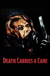 دانلود فیلم Death Carries a Cane 1973 بدون سانسور با پخش آنلاین