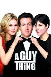 دانلود فیلم A Guy Thing 2003 بدون سانسور با پخش آنلاین دانلود فیلم A Guy Thing 2003 بدون سانسور با پخش آنلاین