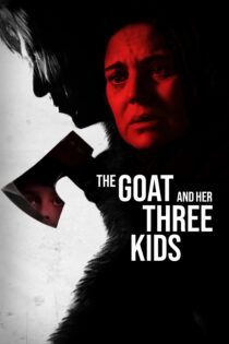 دانلود فیلم The Goat and Her Three Kids 2022 بدون سانسور با پخش آنلاین