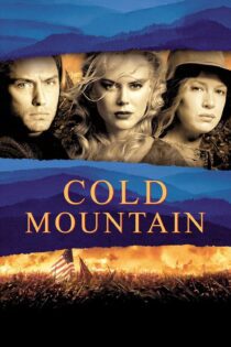 دانلود فیلم Cold Mountain 2003 بدون سانسور