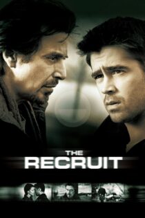 دانلود فیلم The Recruit 2003 بدون سانسور با پخش آنلاین دانلود فیلم The Recruit 2003 بدون سانسور با پخش آنلاین