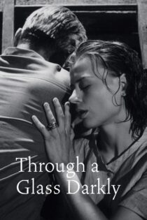 دانلود فیلم Through a Glass Darkly 1961 بدون سانسور با پخش آنلاین