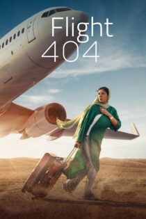 دانلود فیلم Flight 404 2024 بدون سانسور با پخش آنلاین