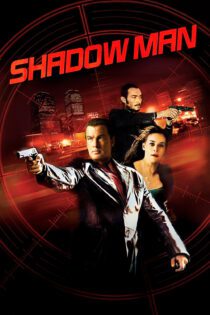 دانلود فیلم Shadow Man 2006 بدون سانسور با پخش آنلاین