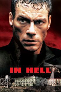دانلود فیلم In Hell 2003 بدون سانسور با پخش آنلاین