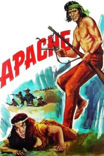 دانلود فیلم Apache 1954 بدون سانسور با پخش آنلاین