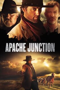دانلود فیلم Apache Junction 2021 بدون سانسور با پخش آنلاین