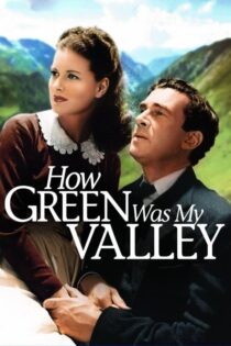 دانلود فیلم How Green Was My Valley 1941 بدون سانسور با پخش آنلاین