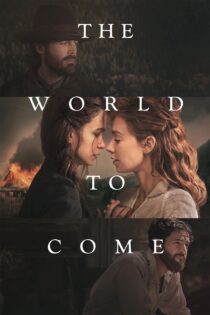 دانلود فیلم The World to Come 2020 بدون سانسور با پخش آنلاین