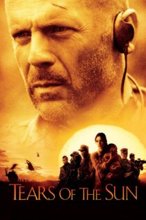 دانلود فیلم Tears of the Sun 2003 بدون سانسور با پخش آنلاین
