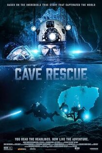 دانلود فیلم Cave Rescue 2022 بدون سانسور با پخش آنلاین دانلود فیلم Cave Rescue 2022 بدون سانسور با پخش آنلاین
