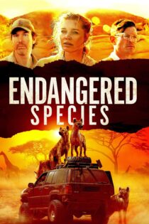 دانلود فیلم Endangered Species 2021 بدون سانسور با پخش آنلاین