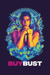 دانلود فیلم BuyBust 2018 بدون سانسور با پخش آنلاین دانلود فیلم BuyBust 2018 بدون سانسور با پخش آنلاین