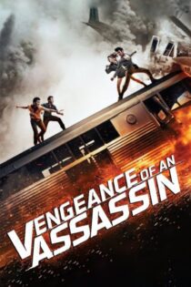 دانلود فیلم Vengeance of an Assassin 2014 بدون سانسور با پخش آنلاین دانلود فیلم Vengeance of an Assassin 2014 بدون سانسور با پخش آنلاین