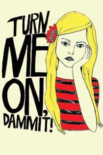 دانلود فیلم Turn Me On, Dammit! 2011 بدون سانسور با پخش آنلاین دانلود فیلم Turn Me On, Dammit! 2011 بدون سانسور با پخش آنلاین