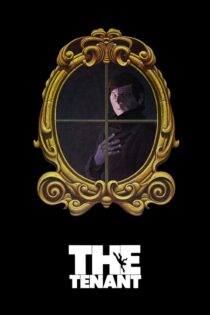 دانلود فیلم The Tenant 1976 بدون سانسور با پخش آنلاین
