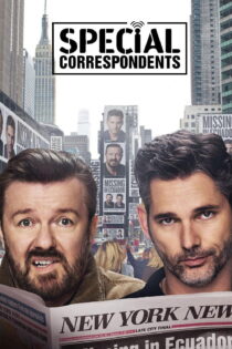 دانلود فیلم Special Correspondents 2016 بدون سانسور با پخش آنلاین