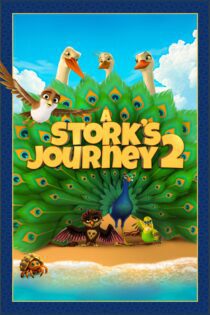 دانلود فیلم A Stork’s Journey 2 2023 بدون سانسور با پخش آنلاین