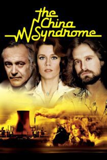 دانلود فیلم The China Syndrome 1979 بدون سانسور با پخش آنلاین