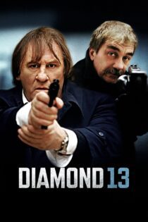 دانلود فیلم Diamant 13 2009 بدون سانسور با پخش آنلاین