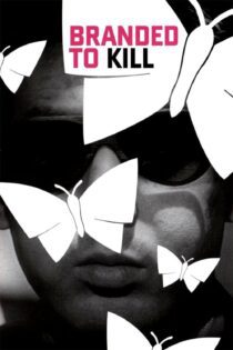 دانلود فیلم Branded to Kill 1967 بدون سانسور با پخش آنلاین