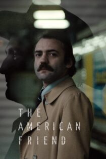 دانلود فیلم The American Friend 1977 بدون سانسور با پخش آنلاین