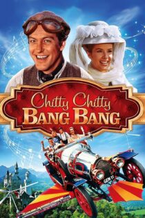 دانلود فیلم Chitty Chitty Bang Bang 1968 بدون سانسور با پخش آنلاین