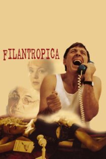 دانلود فیلم Filantropica 2002 بدون سانسور با پخش آنلاین