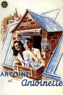 دانلود فیلم Antoine & Antoinette 1947 بدون سانسور با پخش آنلاین