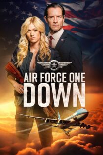 دانلود فیلم Air Force One Down 2024 بدون سانسور با پخش آنلاین