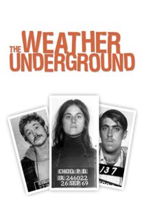 دانلود فیلم The Weather Underground 2002 بدون سانسور با پخش آنلاین