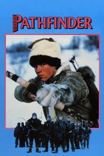 دانلود فیلم Pathfinder 1987 بدون سانسور با پخش آنلاین