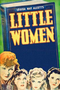دانلود فیلم Little Women 1933 بدون سانسور با پخش آنلاین