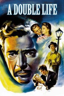 دانلود فیلم A Double Life 1947 بدون سانسور با پخش آنلاین