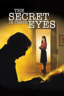 دانلود فیلم The Secret in Their Eyes 2009 بدون سانسور با پخش آنلاین
